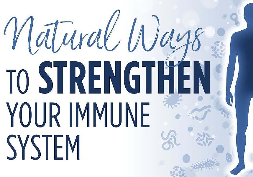 A blue and white background with text that reads natural ways to strengthen your immune system.