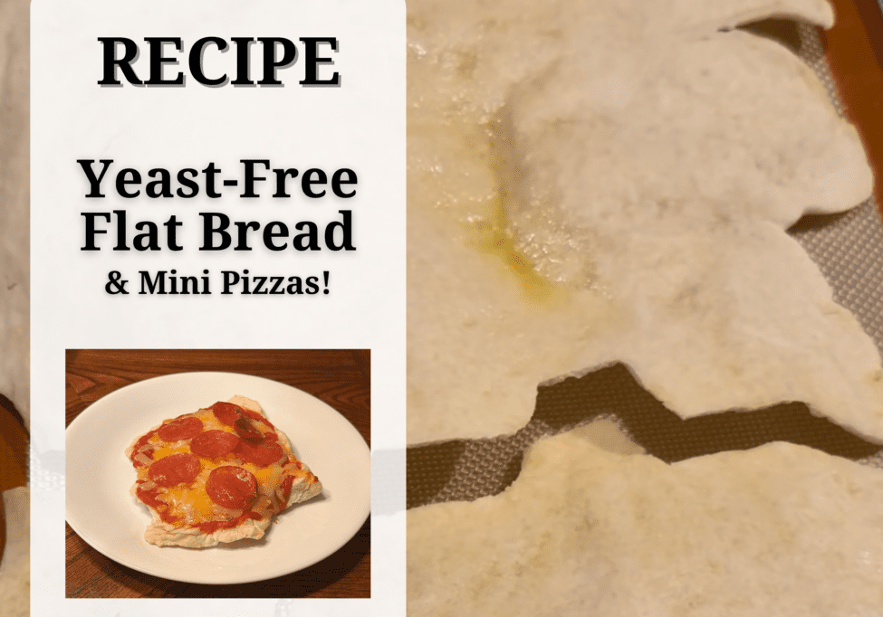 Yeast-Free Flat Bread and Mini Pizza Recipe wording with a picture of flat bread and a mini pizza
